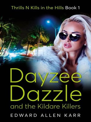 cover image of Dayzee Dazzle and the Kildare Killers